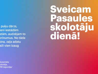 SVEICIENS PASAULES SKOLOTĀJU DIENĀ!